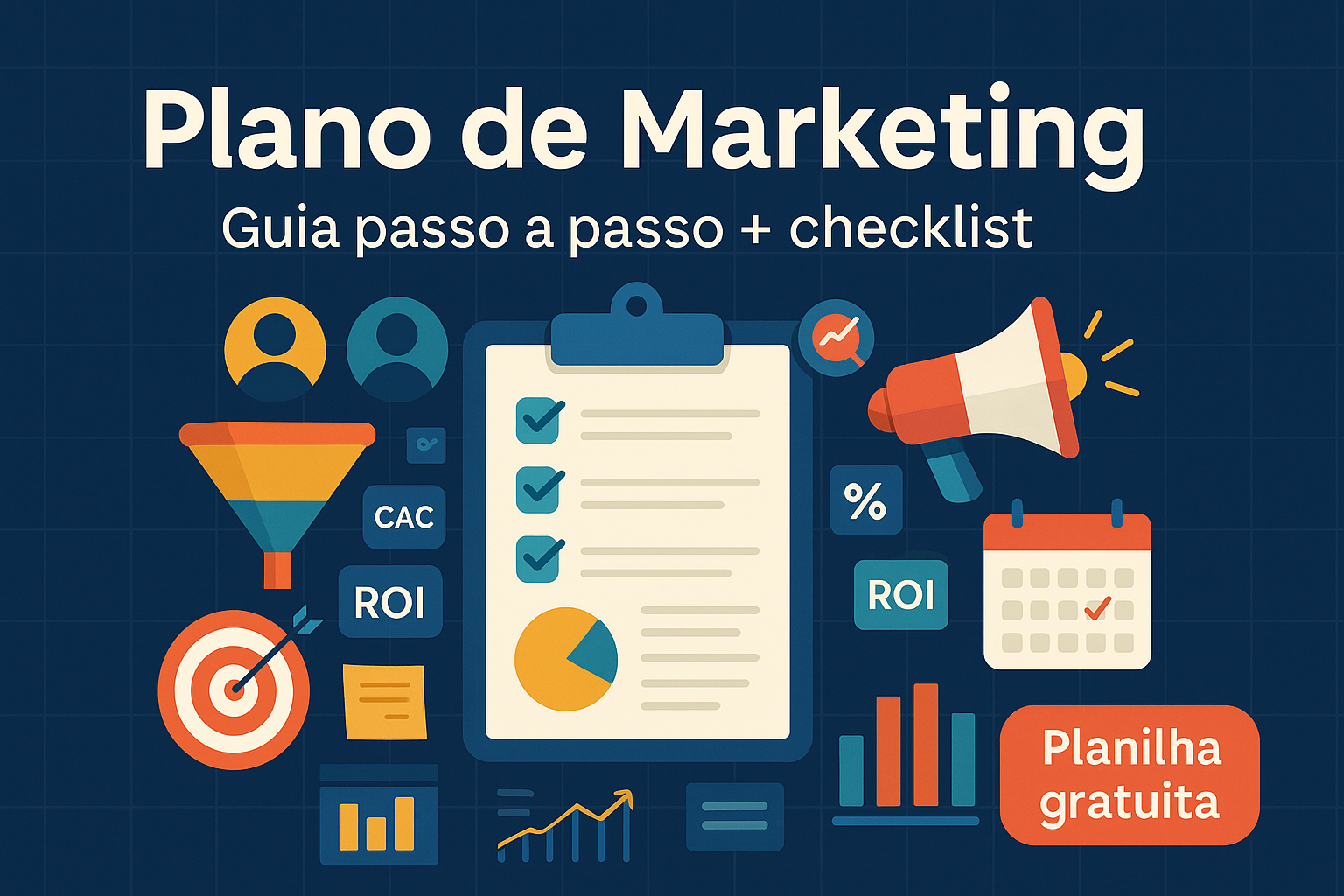 Plano de Marketing: Como Montar o Seu Passo a Passo com Exemplos